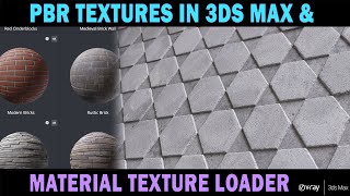 PBR TEXTURES IN 3DS MAXamp MATERIAL TEXTURE LOADER Quickly Load PBR Materials in 3ds Max [upl. by Ellenohs]