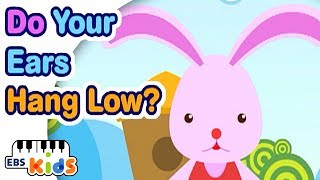 EBS Kids Song  Do Your Ears Hang Low [upl. by Aztirak]