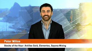 Stocks of the Hour Antilles Gold Elementos Sayona Mining [upl. by Cairistiona]