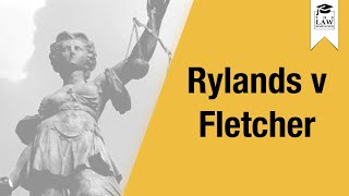 Tort Law  Rylands v Fletcher [upl. by Minnnie635]