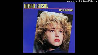 Debbie Gibson  Only In My Dreams Extended Club Mix [upl. by Acyssej]