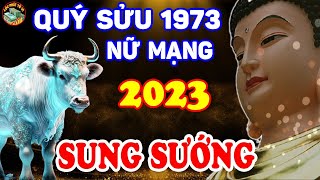 Tiên Tri Quý Sửu 1973 Nữ Mạng Năm 2023 Gặp Thời Đổi Vận Phất Như Vũ Bão Tiền Tài Đầy Tay  LPTV [upl. by Hanforrd]