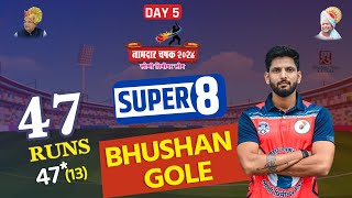 BHUSHAN GOLE MATCH WINNING BATTING 13 BALL 47 RUNS NAMDAR CHASHAK LONI 2024 [upl. by Baerman]