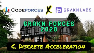 C Discrete Acceleration  Grakn Forces 2020  Hindi Video Editorial  Explained  sKSama Subscribe [upl. by Kussell]