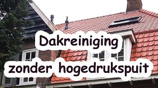 Dakreiniging zonder hogedrukspuit Sprayen van keramische dakpannen met Dakshampoo® softwash [upl. by Drofdeb]