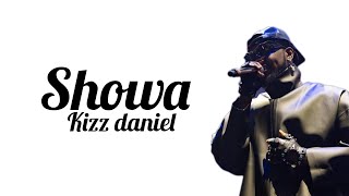 Showa Kizz daniel lyrics video [upl. by Stephie]