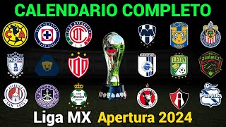 CALENDARIO COMPLETO de la LIGA MX para el TORNEO APERTURA 2024 [upl. by Pooh153]