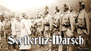 SeyffertizMarsch Austrian march [upl. by Sylvia230]