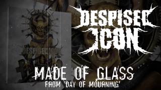 DESPISED ICON  Made Of Glass ALBUM TRACK [upl. by Enirehtac]