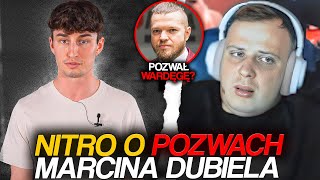 NITRO O POZWACH MARCINA DUBIELA [upl. by Berkley535]