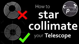 How To Collimate Your Telescope [upl. by Annwahs]