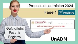 🔊Guía Oficial Registro de Aspirantes UnADM 2024✅ [upl. by Longtin421]