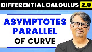 Differential Calculus  Parallel Asymptotes of a Curve by GP Sir [upl. by Brink]