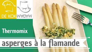 Thermomix asperges à la flamande  De Kokmadam [upl. by Cawley]