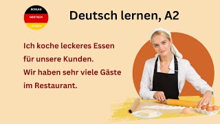 Der Koch im Restaurant  Deutsch lernen A2 [upl. by Gemini]