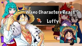 Wano Characters React To Luffy One Piece  Gacha React  Gear 5 Repost [upl. by Yme276]