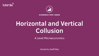 Oligopoly  Horizontal and Vertical Collusion Explained I A Level and IB Economics [upl. by Carson]