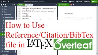 How to Use Reference Citation and BibTex in LaTex Overleaf ShareLatex  Tajim [upl. by Lennaj]