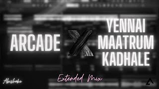 Arcade X Yennai Maatrum Kadhale Extended Mix  Peter and Gwen  Abishake  Fl studio [upl. by Aelrac625]