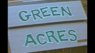 Green Acres Opening and Closing Credits and Theme Song [upl. by Westhead]