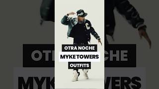 MYKE TOWERS OUTFITS EN quotOTRA NOCHEquot 🌃 myketowers puertorico [upl. by Inah]