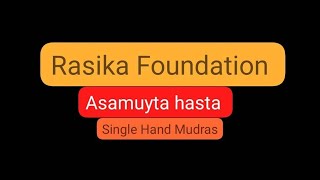 Single Hand Mudras Asamyuta Hastas [upl. by Fara502]