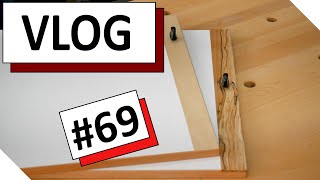 VLOG 69  So werden Spanplatten richtig schön [upl. by Anotyal]