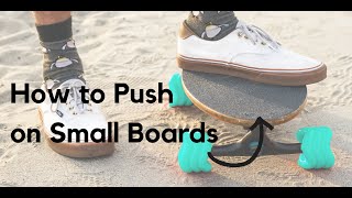 Beginner Skateboard Tutorial for Small Boards  How to Push on a Skateboard For Beginners [upl. by Hsenid913]