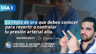 CLASE 1 La regla de oro que debes conocer para revertir o controlar tu presión arterial alta 💯 [upl. by Leihcar]