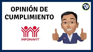 Cómo Obtener la Opinión de Cumplimiento INFONAVIT [upl. by Ahsinak]