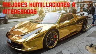 TOP 3 MEJORES HUMILLACIONES A INTERESADAS [upl. by Iene837]