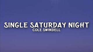 Cole Swindell  Single Saturday Night Lyrics [upl. by Initirb109]