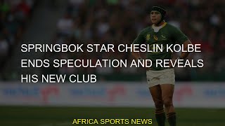 Home Springbok club Kolbe Africa Toulon speculation Cheslin page South Championship Japa [upl. by Zitvaa]