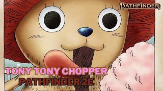 How to Play Chopper in Pathfinder 2e [upl. by Eihtur]