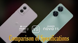 Motorola Moto G Power 2024 vs Huawei nova 11i A Comparison of Specifications [upl. by Adnol]