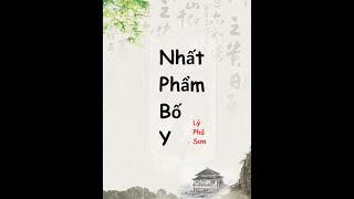 Nhất Phẩm Bố Y  Tập 1  Chương 1  10 [upl. by Anirbac]