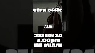 Letra official el 231024 HR MIAMI Alibi by Sevdaliza [upl. by Assirt]