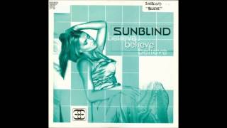 Sunblind  Believe Nu NRG Remix [upl. by Enneira]