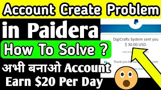 How To Solve Paidera Account Create Problems 2021  Ghar Baithe Online Paise Kaise Kamaye 2021 [upl. by Atenaz]