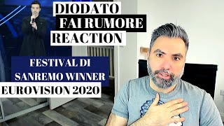 DIODATO  FAI RUMORE REACTION Festival di Sanremo winner and Eurovision 2020 contestant [upl. by Dlanod]