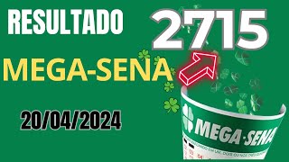 Resultado da Mega Sena Concurso 2715 Sorteio dia 20042024 [upl. by Ettezoj272]