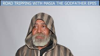 Road Tripping With Masia The Godfather EP05 [upl. by Benton]