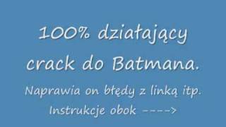 Batman Arkham Asylum 100 Działający Crack [upl. by Valaree]