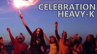 HEAVYK ft Tresor Sdudla noMa1000  Celebration  Official Video [upl. by Moody]