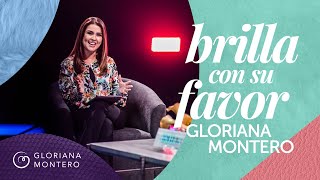 Brilla Con Su Favor  Gloriana Montero  Prédicas Cristianas Para Mujeres 2021 [upl. by Selma391]