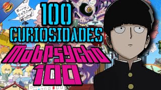 🍔100 Curiosidades de Mob Psycho 100🍔 [upl. by Colinson730]