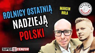 Marcin Rola o proteście rolników wysyłaniu polskiego wojska na Ukrainę i walce o Polskę [upl. by Avlis]