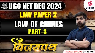 UGC NET Law  Law Of Crime UGC NET 3 By Karan Sir  UGC NET Law Preparation 2024 [upl. by Carlyn12]