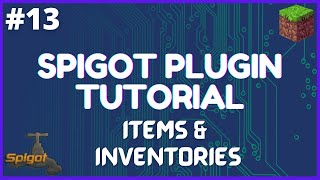 Spigot Plugin Development  13  Items and Inventories [upl. by Ikkim]