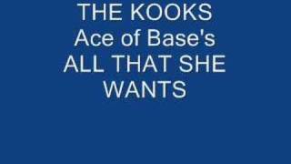 The Kooks All That She Wants [upl. by Aseefan]